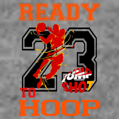 Ready To Hoop Basketball 23 T-Shirt