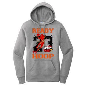 Ready To Hoop Basketball 23 Women's Pullover Hoodie