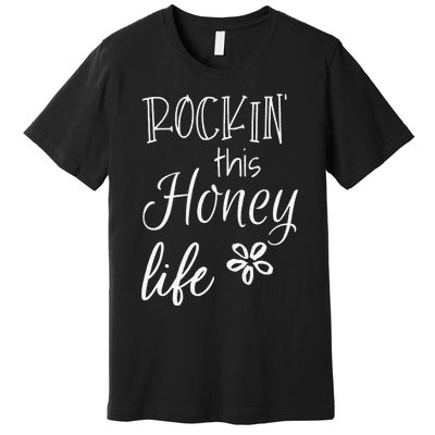 Rockin This Honey Life Special Grandma Premium T-Shirt