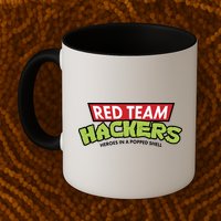 Red Team Hackers Heroes In A Popped Shell Mug