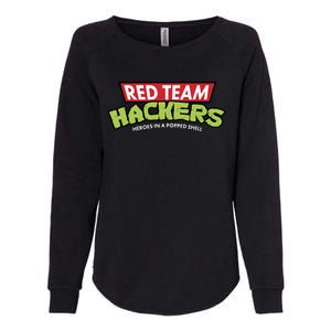 Red Team Hackers Heroes In A Popped Shell Womens California Wash Sweatshirt