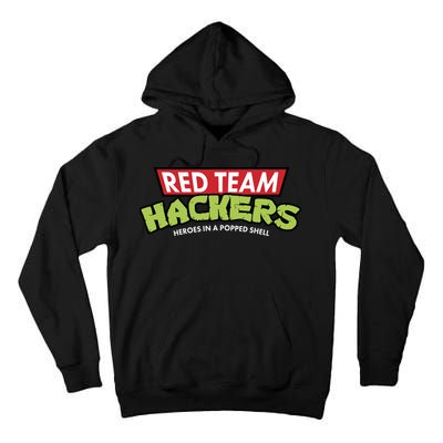 Red Team Hackers Heroes In A Popped Shell Tall Hoodie