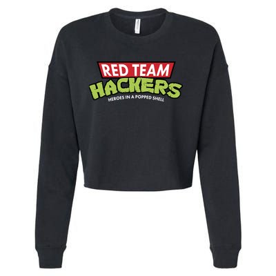 Red Team Hackers Heroes In A Popped Shell Cropped Pullover Crew