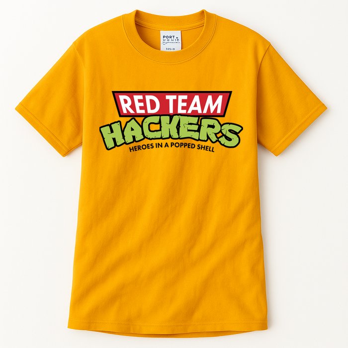 Red Team Hackers Heroes In A Popped Shell Tall T-Shirt