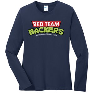 Red Team Hackers Heroes In A Popped Shell Ladies Long Sleeve Shirt