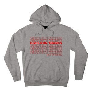 Run Thangs Have A Good Day Tall Hoodie