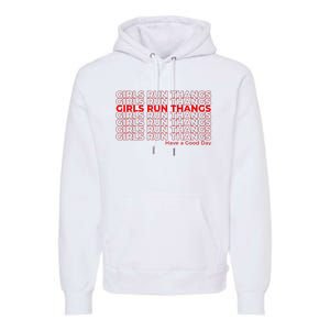 Run Thangs Have A Good Day Premium Hoodie