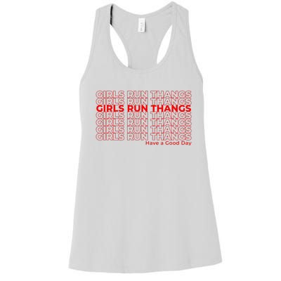 Run Thangs Have A Good Day Women's Racerback Tank