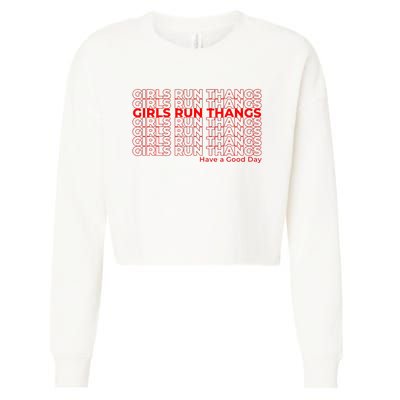 Run Thangs Have A Good Day Cropped Pullover Crew