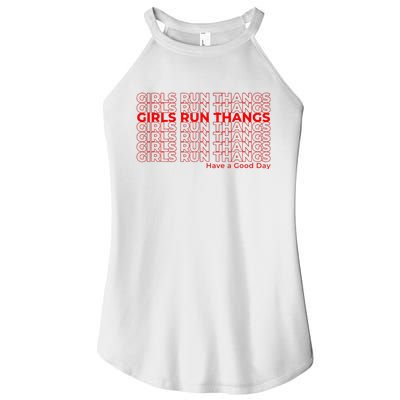 Run Thangs Have A Good Day Women’s Perfect Tri Rocker Tank