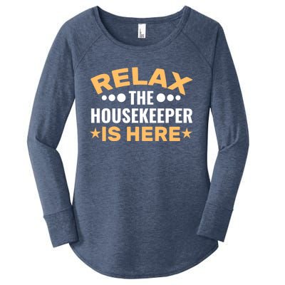 Relax The Housekeeper Is Here Housekeeping Domestic Worker Gift Women's Perfect Tri Tunic Long Sleeve Shirt