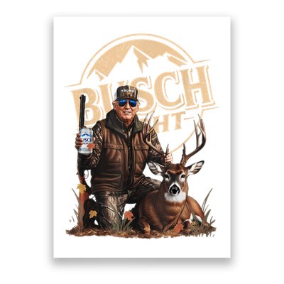Retro Trump Hunting Deer Funny Beer Drinking Beer Hunting Poster