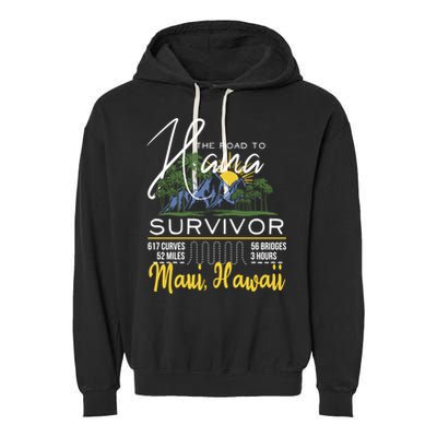 Road To Hana Survivor Curvy Palm Maui Hawaii Lover Gift Garment-Dyed Fleece Hoodie