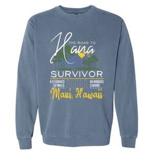 Road To Hana Survivor Curvy Palm Maui Hawaii Lover Gift Garment-Dyed Sweatshirt