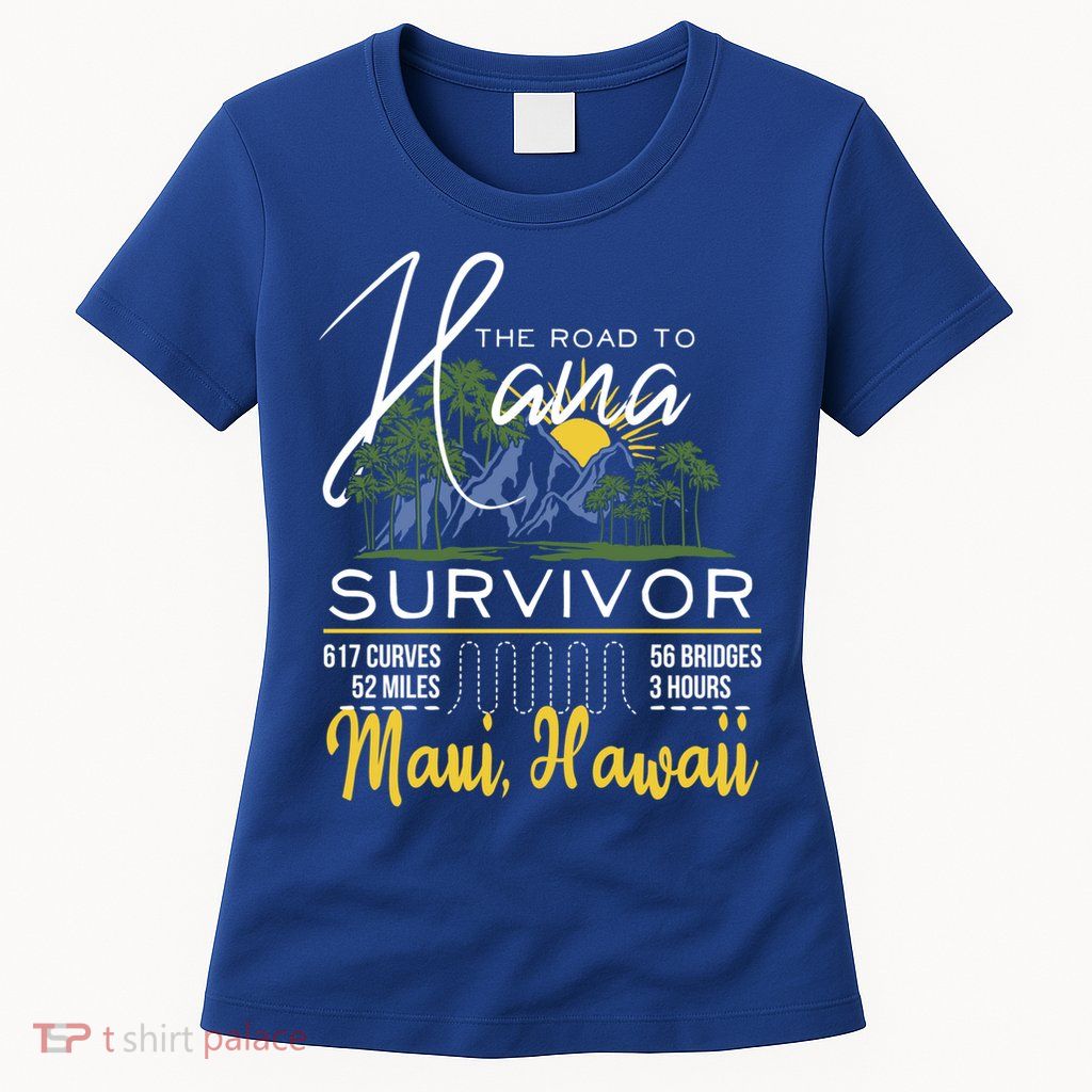 Road To Hana Survivor Curvy Palm Maui Hawaii Lover Gift Womens T-Shirt