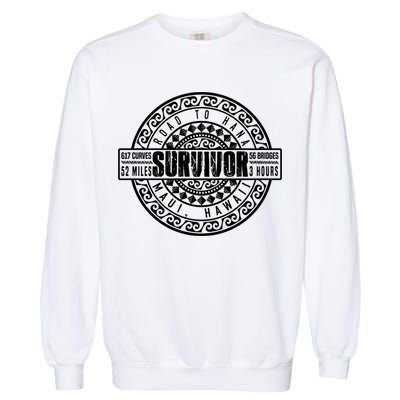 Road To Hana Survivor Curvy Palm Maui Hawaii Lover Gift Garment-Dyed Sweatshirt