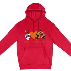 Respiratory Therapist Halloween Costume Peace & Love Skeleton Premium Pullover Hoodie