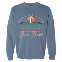 Road To Hana Survivor Curvy Palm Maui Hawaii Lover Garment-Dyed Sweatshirt