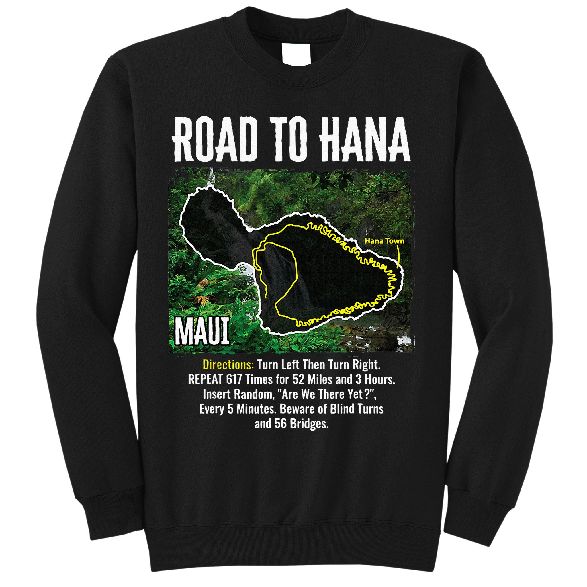 Road To Hana Map Maui Island Surfing Hawaiian Beach Summer Sweatshirt