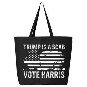 Retro Trump Is A Scab Vote Harris Funny Harris Kamala Trump 25L Jumbo Tote