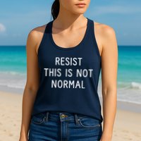 Resist This Is Not Normal Womens Tank Top