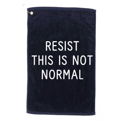 Resist This Is Not Normal Golf Towel