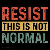 Resist This Is Not Normal Activist Trendy 16 in Basic Backpack