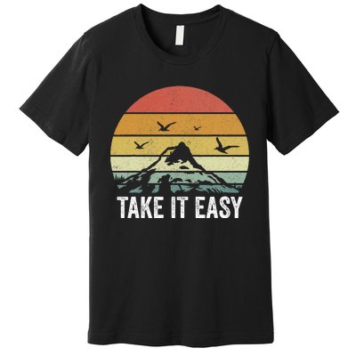 Retro Take It Easy Vintage Outdoors Camping Premium T-Shirt