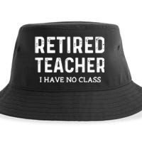 Retired Teacher I Have No Class Sustainable Bucket Hat