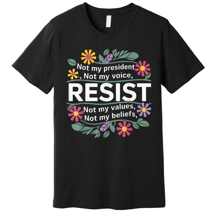 RESIST THIS IS NOT NORMAL ANTI TRUMP  Premium T-Shirt