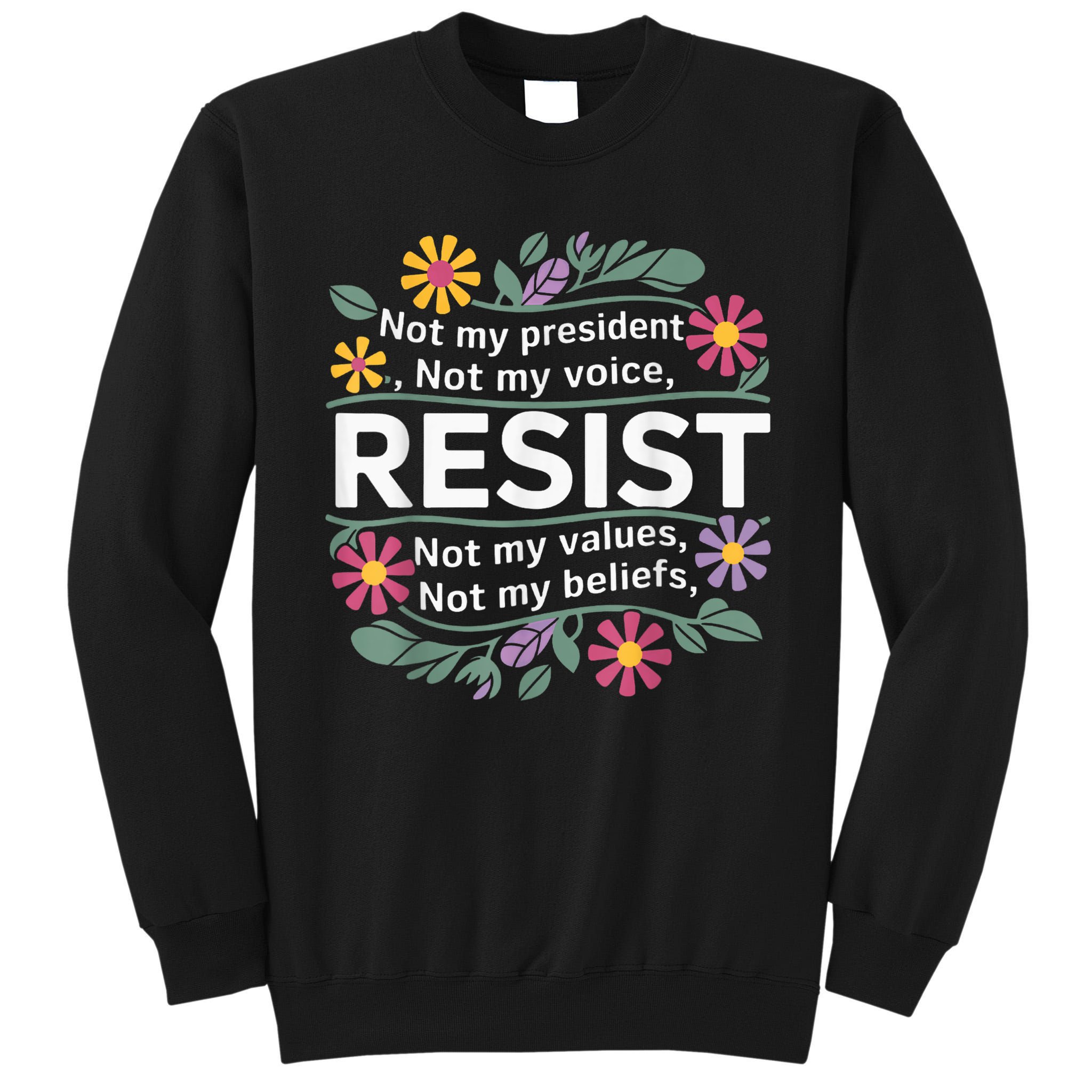 RESIST THIS IS NOT NORMAL ANTI TRUMP  Tall Sweatshirt
