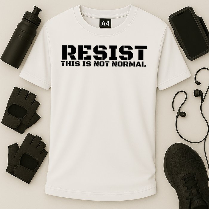 RESIST THIS IS NOT NORMAL ANTI TRUMP  Cooling Performance Crew T-Shirt