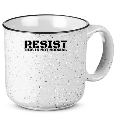 RESIST THIS IS NOT NORMAL ANTI TRUMP  15oz Campfire Ceramic Mug