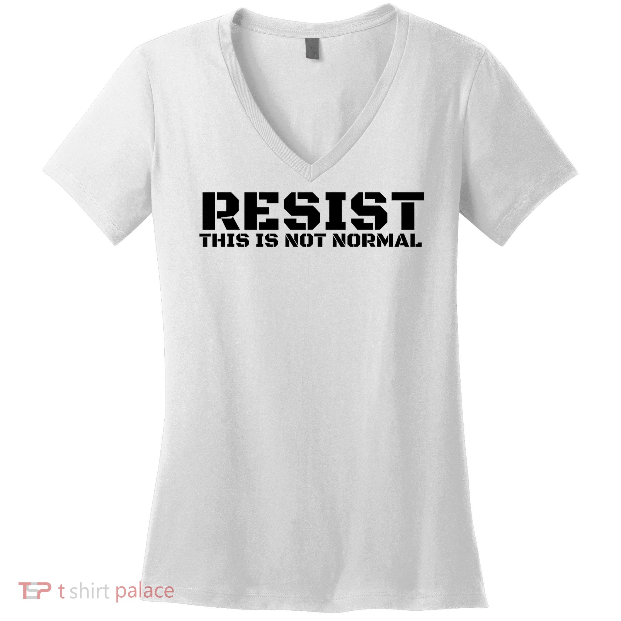 RESIST THIS IS NOT NORMAL ANTI TRUMP  Women's V-Neck T-Shirt