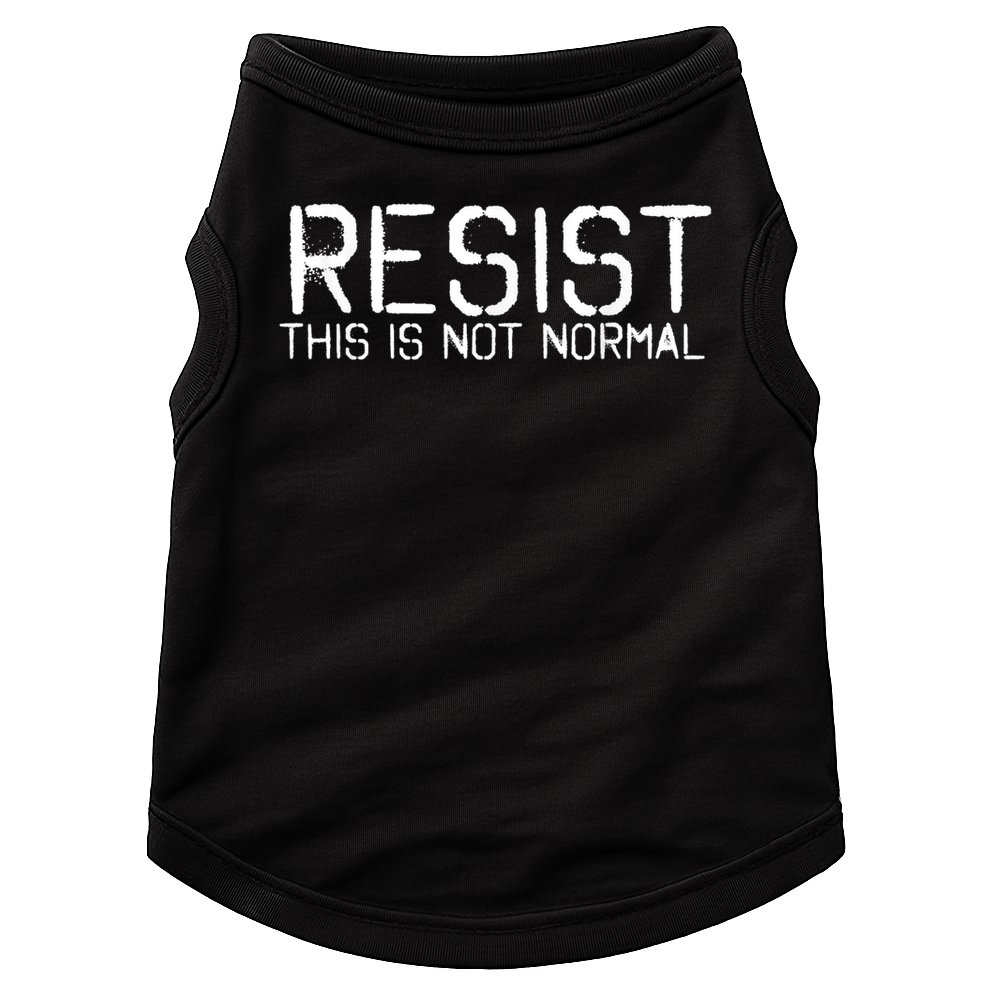 RESIST THIS IS NOT NORMAL ANTI TRUMP  Doggie Tank