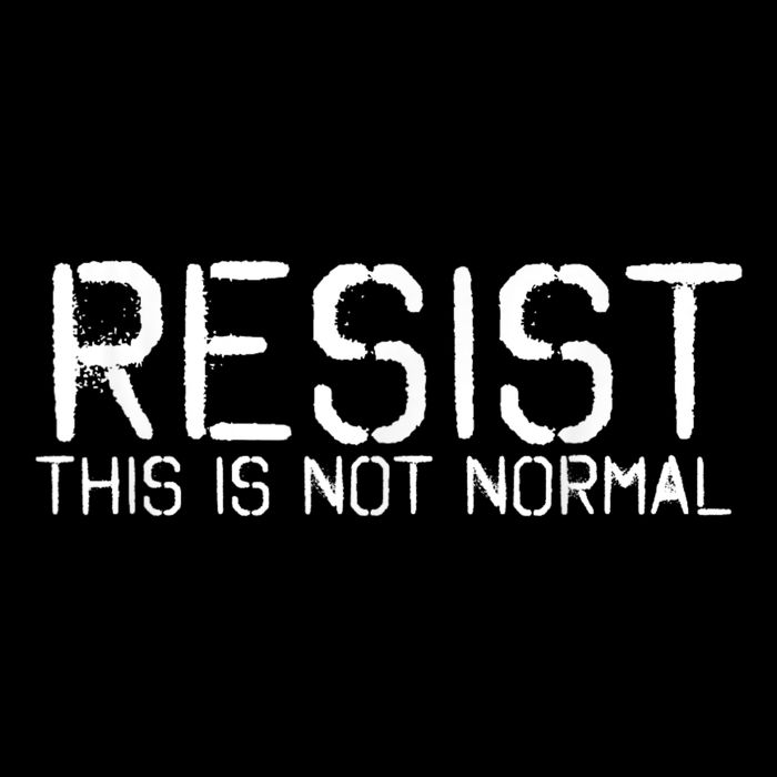 RESIST THIS IS NOT NORMAL ANTI TRUMP  Premium T-Shirt