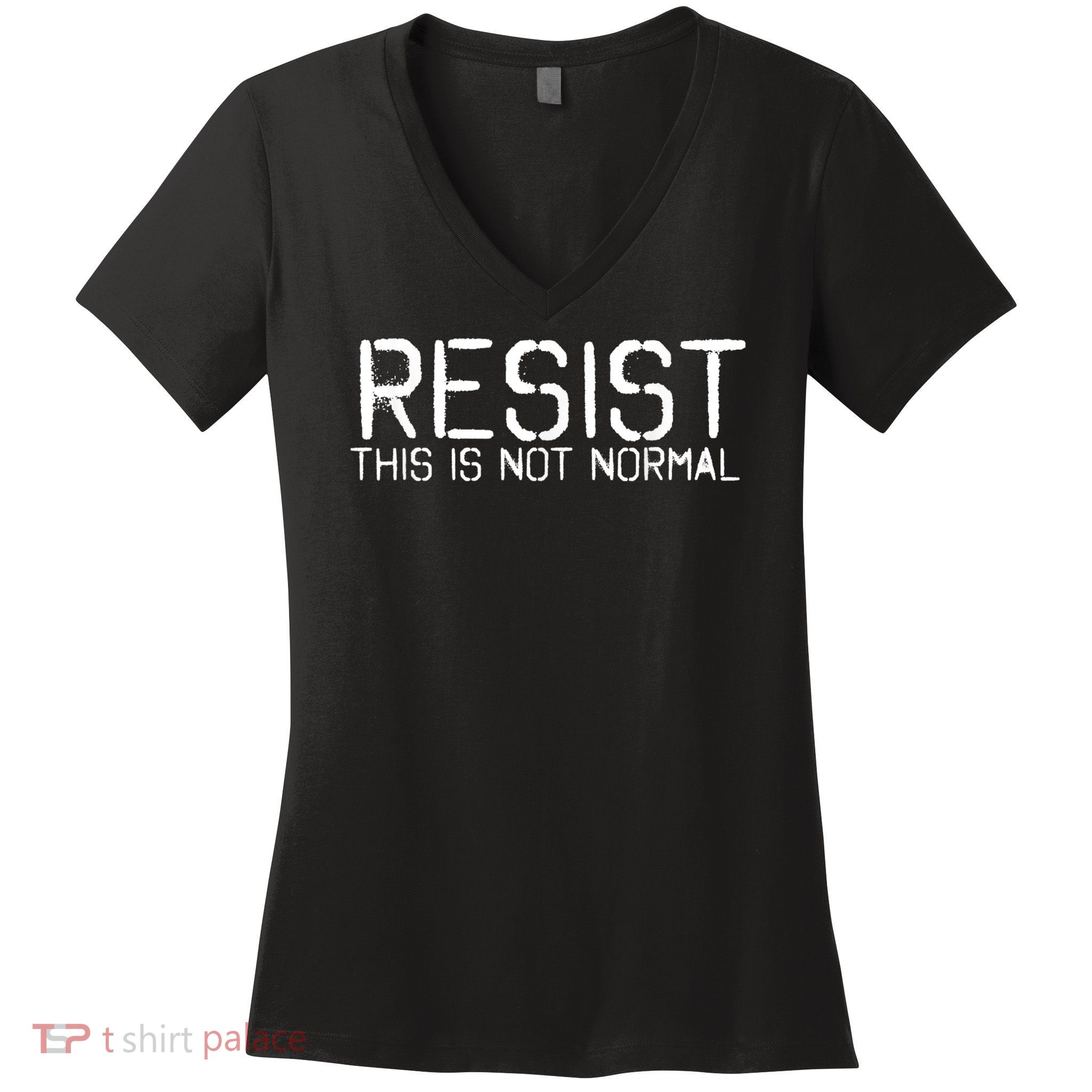 RESIST THIS IS NOT NORMAL ANTI TRUMP  Women's V-Neck T-Shirt