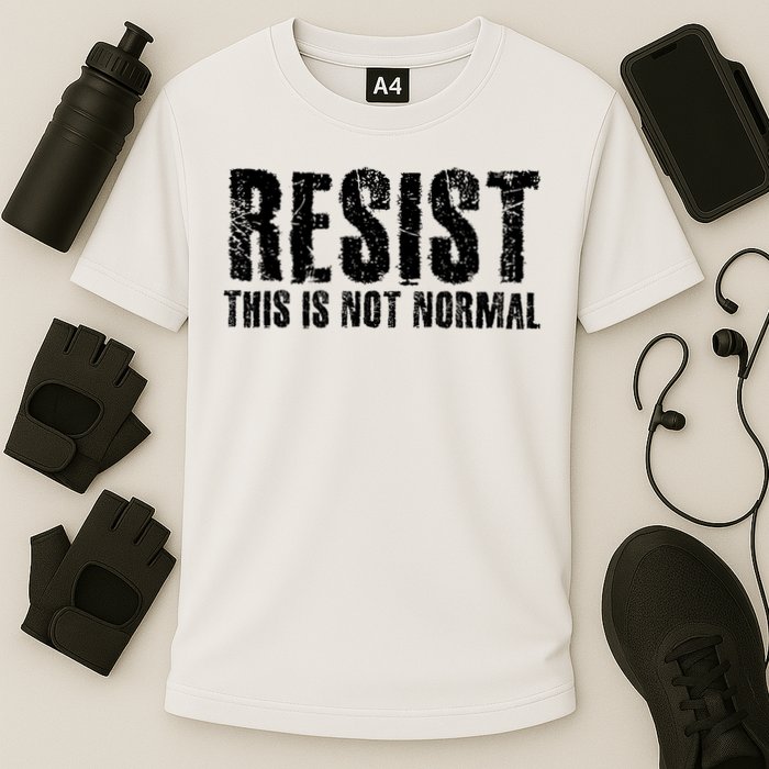RESIST THIS IS NOT NORMAL ANTI TRUMP  Cooling Performance Crew T-Shirt
