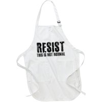 RESIST THIS IS NOT NORMAL ANTI TRUMP  Apron