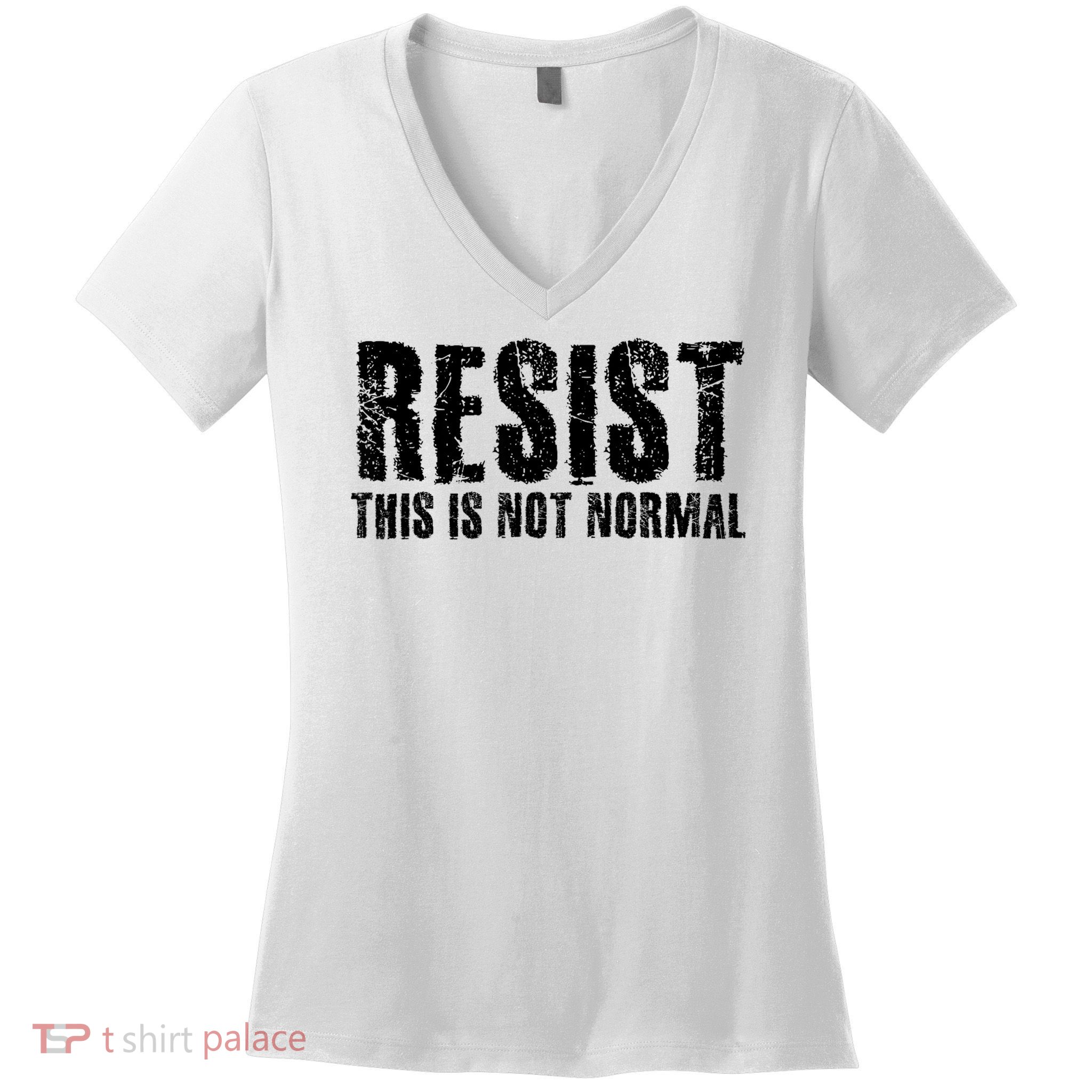 RESIST THIS IS NOT NORMAL ANTI TRUMP  Women's V-Neck T-Shirt