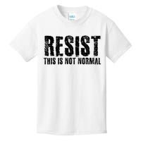 RESIST THIS IS NOT NORMAL ANTI TRUMP  Kids T-Shirt