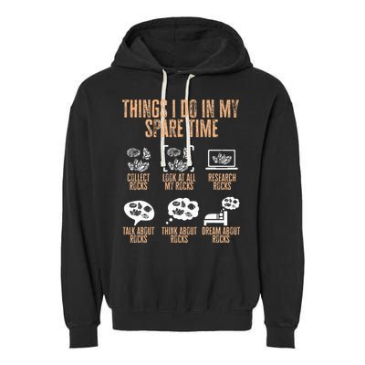 Rockhound Things I Do In My Spare Time Rock Collecting Garment-Dyed Fleece Hoodie