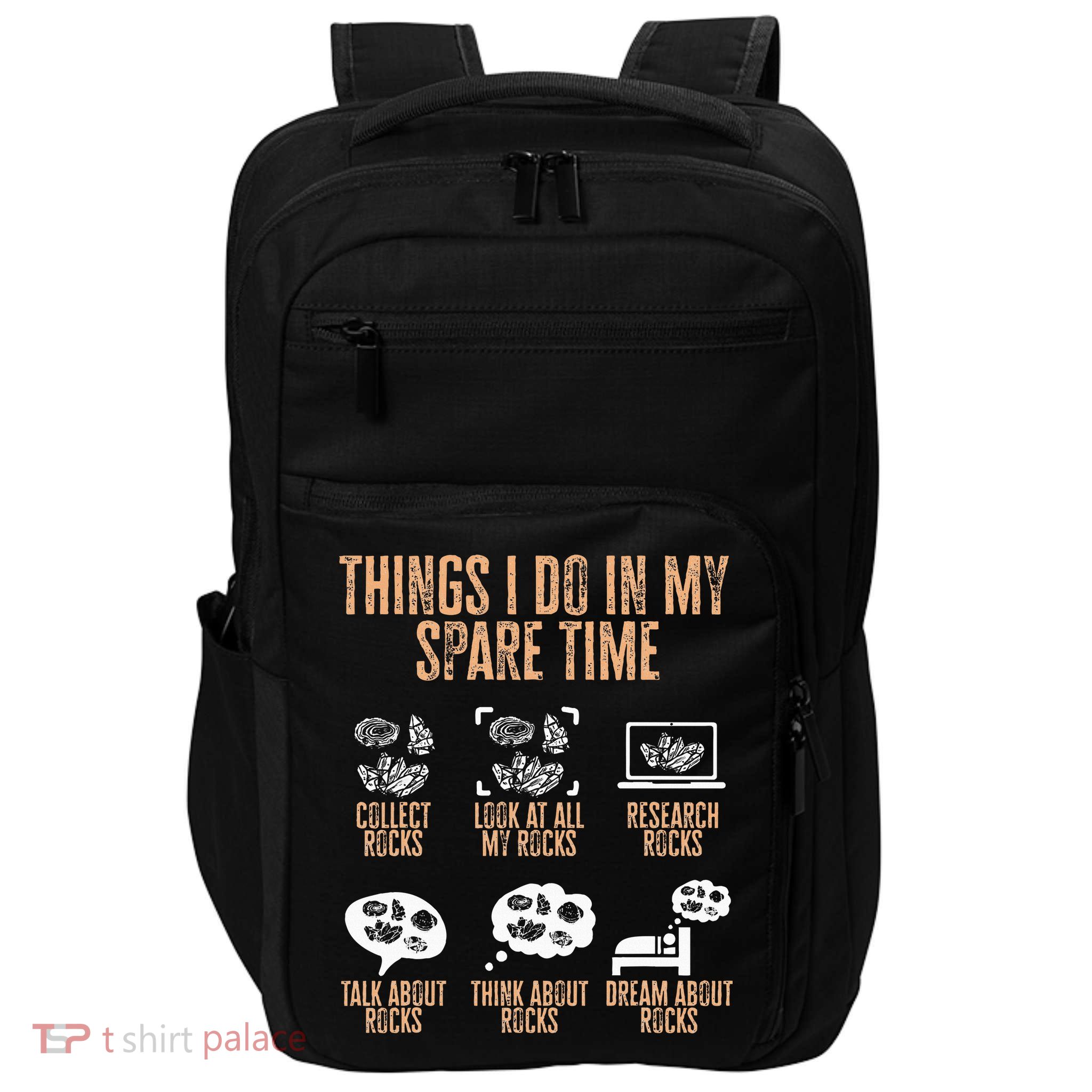 Rockhound Things I Do In My Spare Time Rock Collecting Impact Tech Backpack