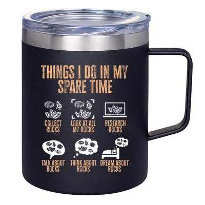 Rockhound Things I Do In My Spare Time Rock Collecting 12oz Stainless Steel Coffee Mug