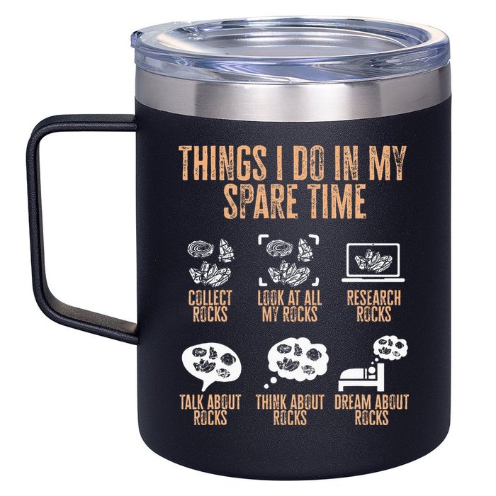 Rockhound Things I Do In My Spare Time Rock Collecting 12oz Stainless Steel Coffee Mug