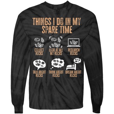 Rockhound Things I Do In My Spare Time Rock Collecting Tie-Dye Long Sleeve Shirt