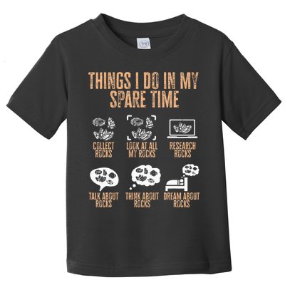 Rockhound Things I Do In My Spare Time Rock Collecting Toddler T-Shirt