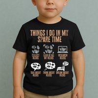 Rockhound Things I Do In My Spare Time Rock Collecting Toddler T-Shirt