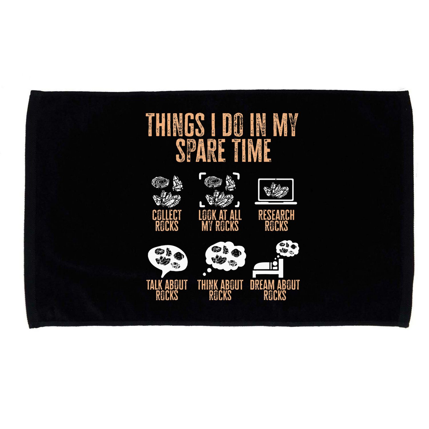 Rockhound Things I Do In My Spare Time Rock Collecting Microfiber Hand Towel