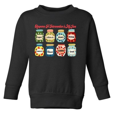Response To Intervention Is My Jam RTI Intervention Teacher Toddler Sweatshirt